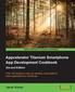 Appcelerator Titanium Smartphone App Development Cookbook - Second Edition