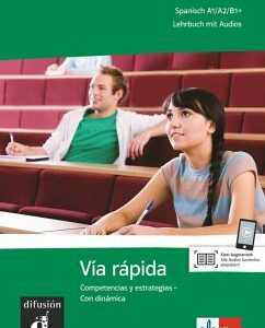 Vía rápida. Lehrbuch mit Audios für Smartphone/Tablet