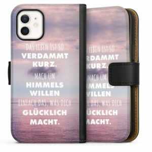 DeinDesign Handyhülle "Das Leben Ist So Verdammt Kurz" Apple iPhone 12 mini, Hülle, Handy Flip Case, Wallet Cover, Handytasche Leder Glück Spruch